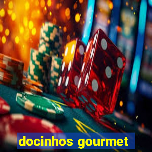 docinhos gourmet